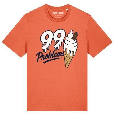 99 Problems Ice-cream T-shirt