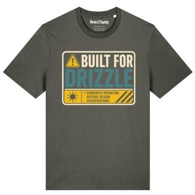 Built for Drizzle T-shirt