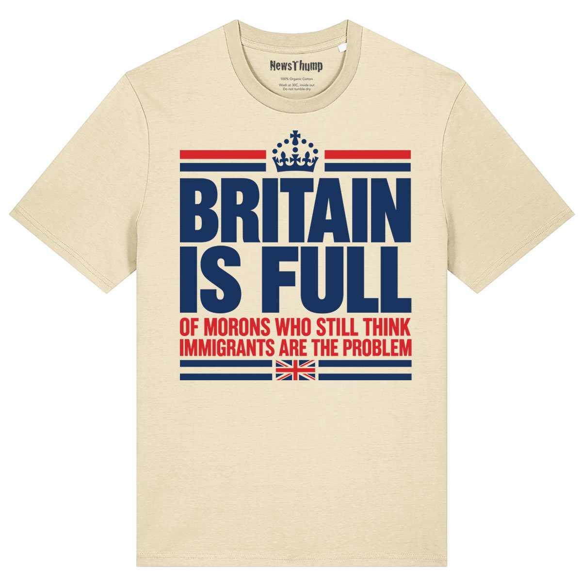 Britain is Full T-shirt