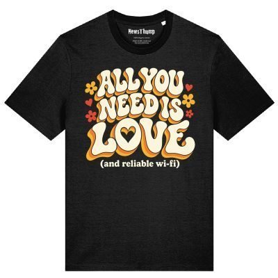 All you need is love (and reliable wi-fi) T-shirt in Black