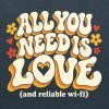 Retro All you need is love (and reliable wi-fi) T-shirt print with flowers and hearts
