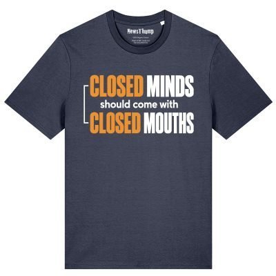 Closed minds should come with closed mouths T-shirt in India Ink Grey