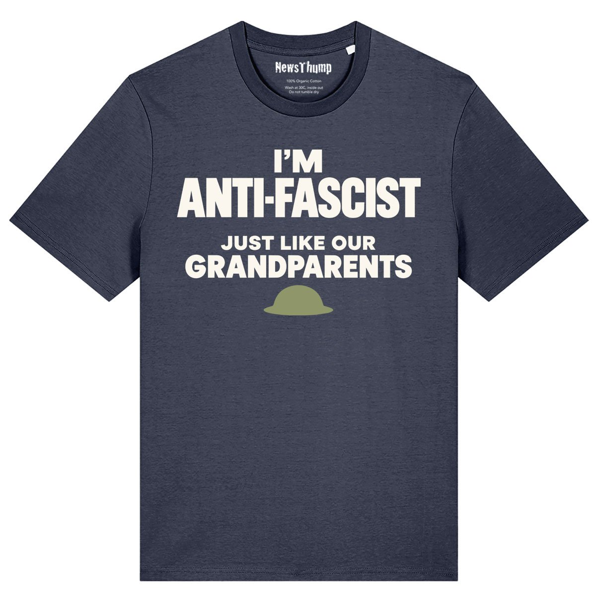 I'm anti-fascist (just like our grandparents) T-shirt in India Ink Grey