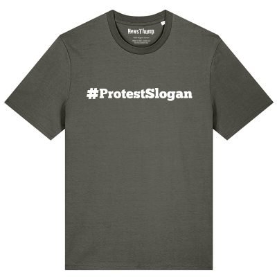 Protest Slogan Hashtag T-shirt