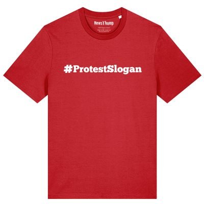 Protest Slogan Hashtag T-shirt